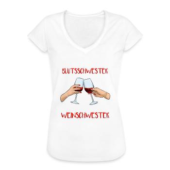 Nicht meine Blutsschwester meine Weinschwester - Frauen Vintage T-Shirt - Weiß - Vorne