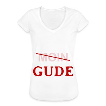 Moin Gude - Frauen Vintage T-Shirt - Weiß - Vorne