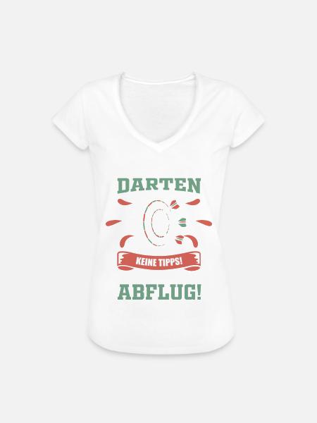 Dart Darts Darten Spruch - Frauen Vintage T-Shirt - Weiß