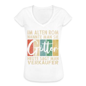 Lustige Verkäufer Sprüche - Frauen Vintage T-Shirt - Weiß - Vorne