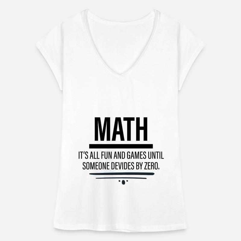 Math - Amusement jusqu'à ce que quelqu'un dévie par zéro T-shirt vintage Femme