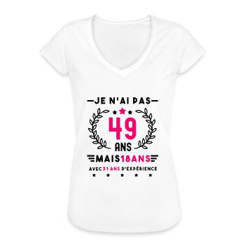 cadeau anniversaire 49 ans femme humour - T-shirt vintage Femme - blanc - Devant