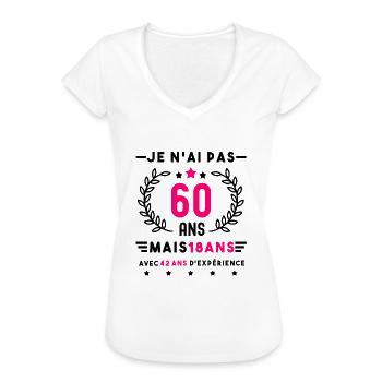cadeau anniversaire 60 ans femme humour - T-shirt vintage Femme - blanc - Devant