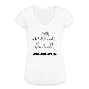 lustiger witziger Spruch zweideutig Text Geschenk - Frauen Vintage T-Shirt - Weiß - Vorne