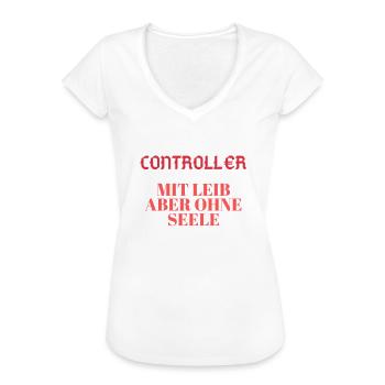 Beruf Controller Zahlen - Frauen Vintage T-Shirt - Weiß - Vorne