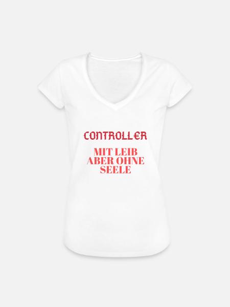 Beruf Controller Zahlen - Frauen Vintage T-Shirt - Weiß