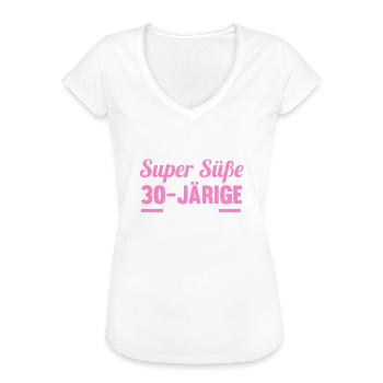 30. Geburtstag 30 Jahre 30 Jahre alt Geschenk - Frauen Vintage T-Shirt - Weiß - Vorne