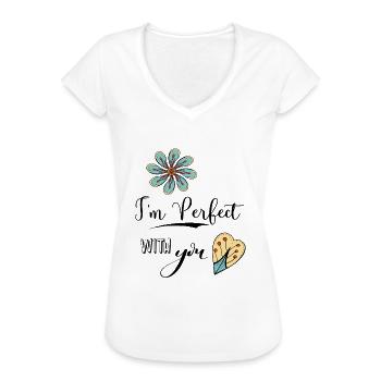 Je suis parfait avec toi - T-shirt vintage Femme - blanc - Devant