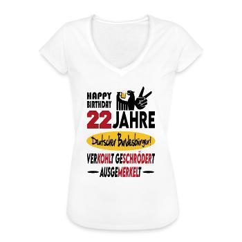 Geburtstag CDU SPD FDP Grün Politik Alter Jahre 22 - Frauen Vintage T-Shirt - Weiß - Vorne - Danielle (179cm)