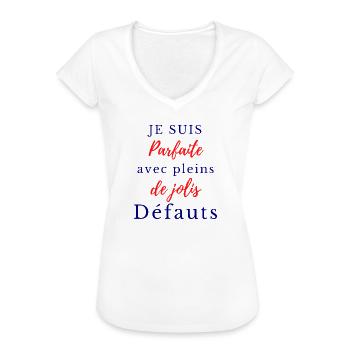 Humour femme parfaite phrase drôle mes défauts - T-shirt vintage Femme - blanc - Devant - Danielle (179cm)