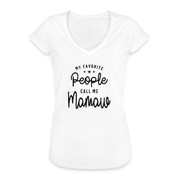 Meine Lieblingsleute nennen mich Mamaw - Lustige Oma - Frauen Vintage T-Shirt - Weiß - Vorne - Danielle (179cm)