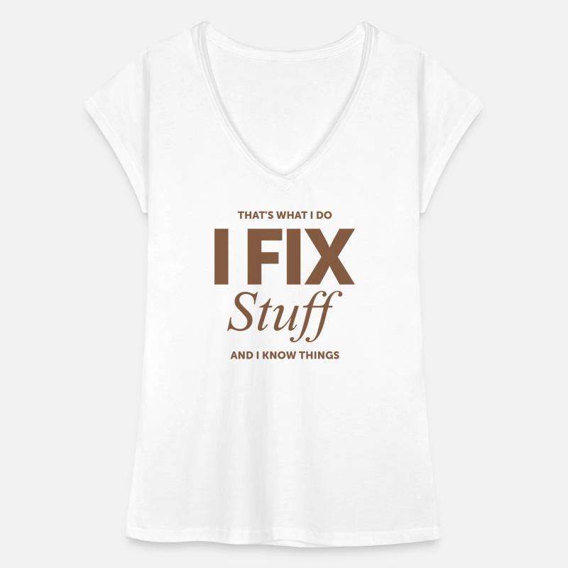 That's What I Do I Fix Stuff And I Know Things Women's Vintage T-Shirt