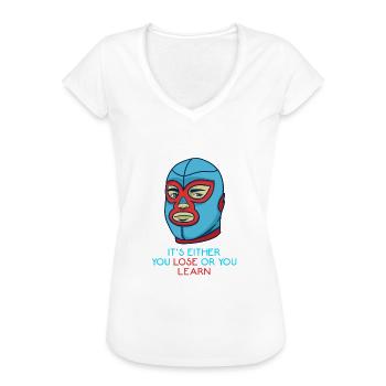 Either you lose or you learn - Women's Vintage T-Shirt - white - Front - Danielle (179cm)