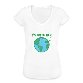 Mutter Erde - Tag der Erde - ich bin bei ihr - Frauen Vintage T-Shirt - Weiß - Vorne