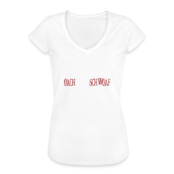 Lustige Österreich Sprüche | Oachkatzlschwoaf - Frauen Vintage T-Shirt - Weiß - Vorne