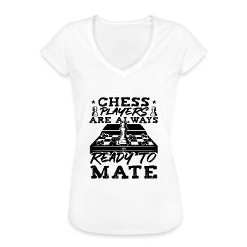 Chess Players Are Always Ready To Mate - Frauen Vintage T-Shirt - Weiß - Vorne - Danielle (179cm)