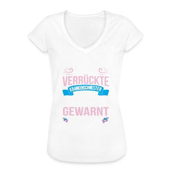 Ich Bin Die Verrückte Krankenschwester Pflege - Frauen Vintage T-Shirt - Weiß - Vorne