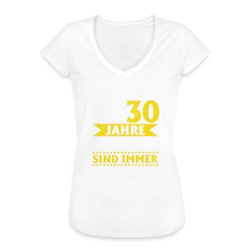 30. Geburtstag - Frauen Vintage T-Shirt - Weiß - Vorne