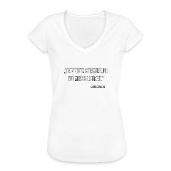 Tierschutz - Menschlichkeit - Zitat - Geschenkidee - Frauen Vintage T-Shirt - Weiß - Vorne