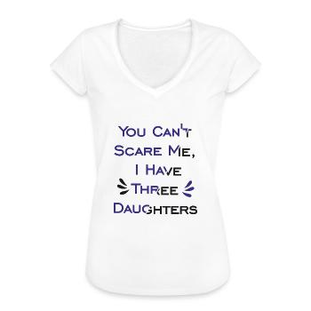 Tu ne peux pas me faire peur, j’ai trois filles - T-shirt vintage Femme - blanc - Devant - Danielle (179cm)