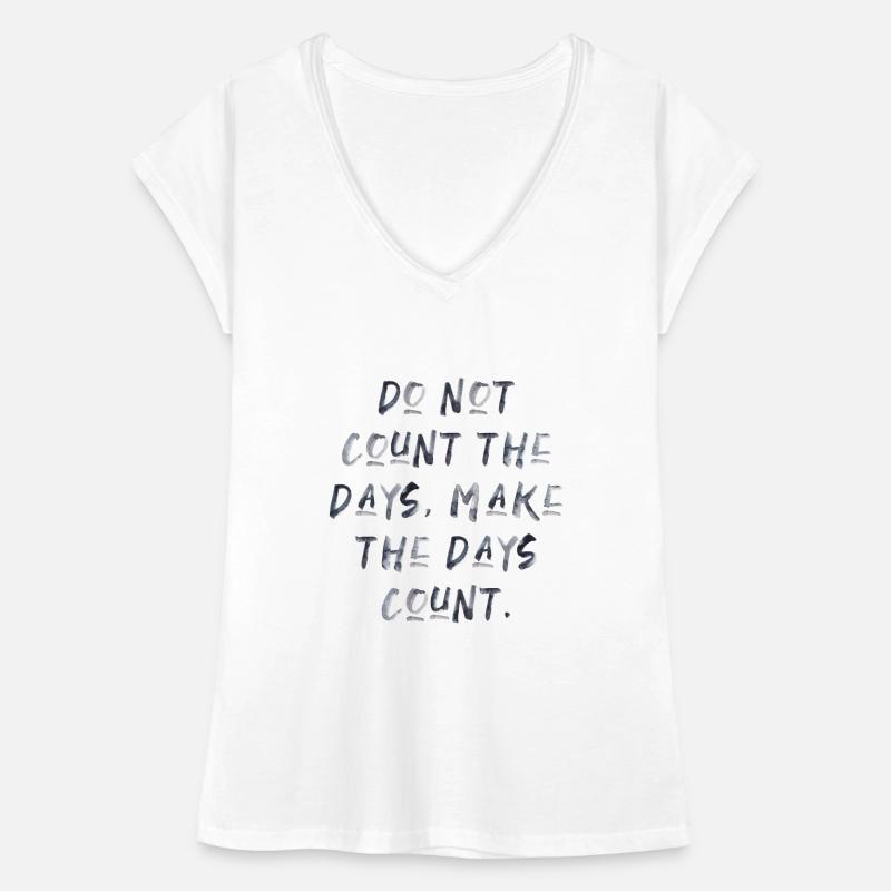 citations devis compter les jours motivation inspiration T-shirt vintage Femme