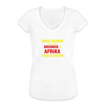 Schwarzer Humor | trocken Witz Flachwitz Geschenk - Frauen Vintage T-Shirt - Weiß - Vorne