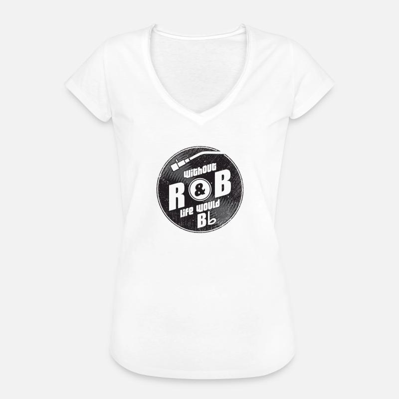 Without R&B Life Would B Flat Gift - Women's Vintage T-Shirt - white