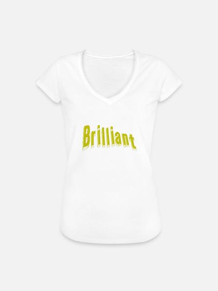 Brilliant - Frauen Vintage T-Shirt - Weiß