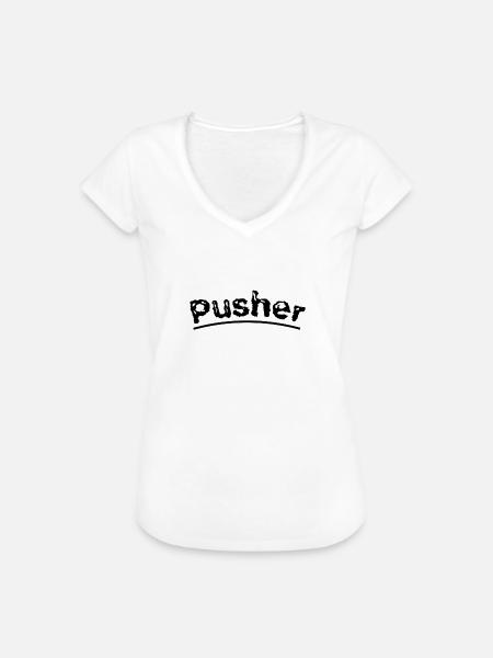 Pusher - Frauen Vintage T-Shirt - Weiß