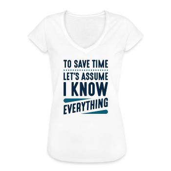 I Know Everything - Women's Vintage T-Shirt - white - Front - Danielle (179cm)