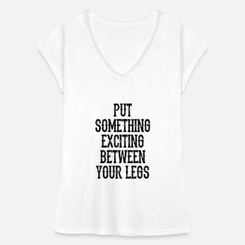 Put Something Exciting Between Your Legs Women's Vintage T-Shirt