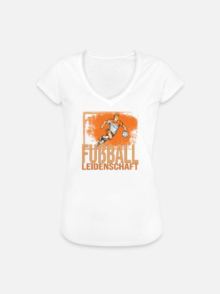 Fußball Leidenschaft - Frauen Vintage T-Shirt - Weiß