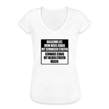 Rassismus Einfach Erklärt Mit Zebra Streifen - Frauen Vintage T-Shirt - Weiß - Vorne - Danielle (179cm)