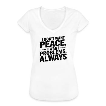 Mutiges trotziges Zitat-Design, lustiger Meme-Spruch - Frauen Vintage T-Shirt - Weiß - Vorne - Danielle (179cm)