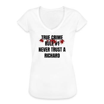 True Crime Richard - Frauen Vintage T-Shirt - Weiß - Vorne - Danielle (179cm)