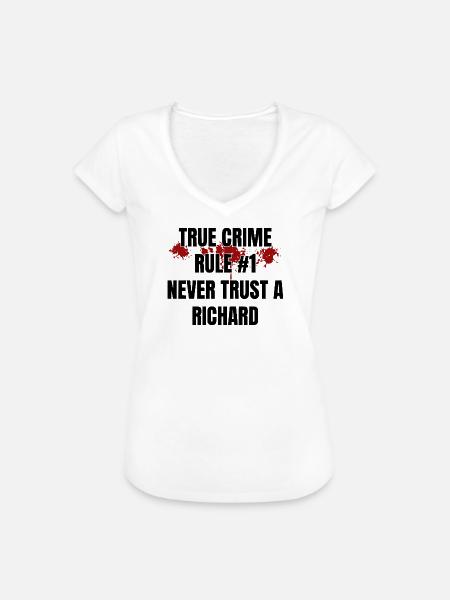 True Crime Richard - Frauen Vintage T-Shirt - Weiß
