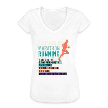 6 Stages of Marathon Running Spruch Läufer witzig - Frauen Vintage T-Shirt - Weiß - Vorne
