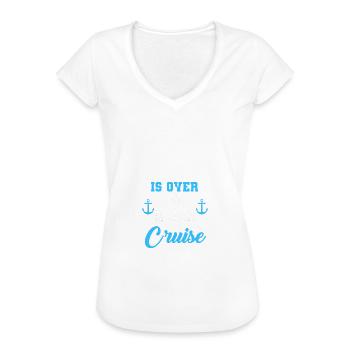 Countdown Is Over It's Cruise Time Sailing Captain - Frauen Vintage T-Shirt - Weiß - Vorne