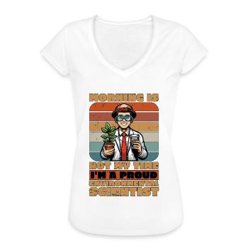 Environmental Scientist Morning Is Not Scientist - Frauen Vintage T-Shirt - Weiß - Vorne