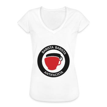 Barista Barista Antifacista - Antifaschismus - - Frauen Vintage T-Shirt - Weiß - Vorne