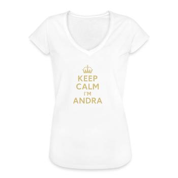Keep_Calm_I-m_Andra - Frauen Vintage T-Shirt - Weiß - Vorne - Danielle (179cm)