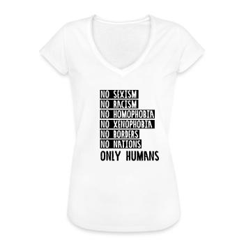 Sexismus Rassismus Homophobie, nein Danke - Frauen Vintage T-Shirt - Weiß - Vorne - Danielle (179cm)