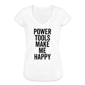 Power Tools Make Me Happy - Women's Vintage T-Shirt - white - Front - Danielle (179cm)