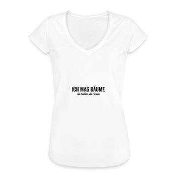 Ich mag Bäume die halten die Fresse - Sprüche - Frauen Vintage T-Shirt - Weiß - Vorne - Danielle (179cm)