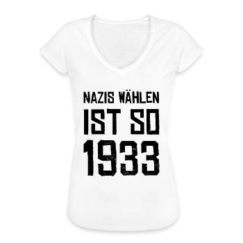 Anti Nazi Spruch - Frauen Vintage T-Shirt - Weiß - Vorne - Danielle (179cm)