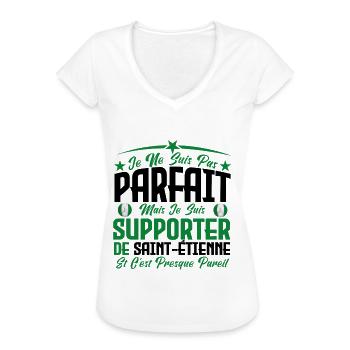 je ne suis pas parfait supporteur de Saint Étienne - T-shirt vintage Femme - blanc - Devant