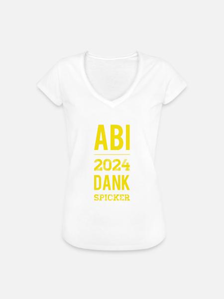 Lustige Abitur Sprüche - Frauen Vintage T-Shirt - Weiß
