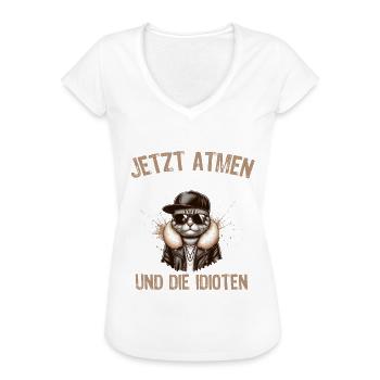 Lustige Katze Sarkasmus Idioten Spruch Atmen Humor - Frauen Vintage T-Shirt - Weiß - Vorne