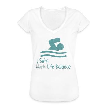 Swim Work Life Balance - Schwimmer Sport - Frauen Vintage T-Shirt - Weiß - Vorne