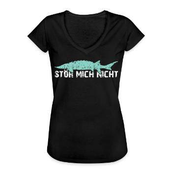 Stör mich nicht | Störangeln | Störzucht - Frauen Vintage T-Shirt - Schwarz - Vorne